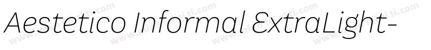 Aestetico Informal ExtraLight字体转换